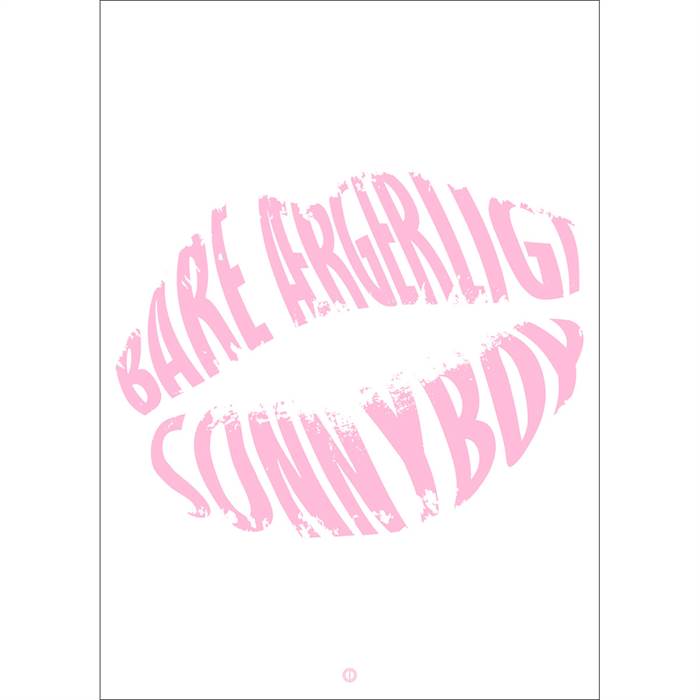 Citatplakat "Bare ærgerligt, sonnyboy" plakat  : Erling Christensen Møbler